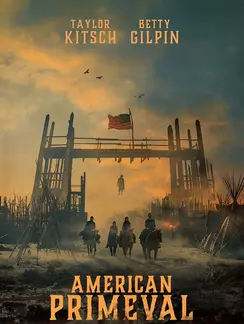 American Primeval Season 1 (2025) 1 American primeval web series poster