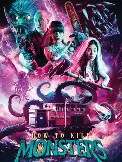 How To Kill Monsters (2025) 1 How to kill monsters poster