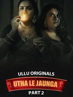 Utha Le Jaunga Part 2 (2025) 1 Utha le jaunga part 2 poster