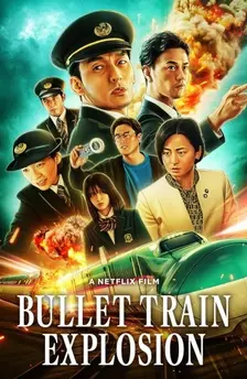 Bullet Train Explosion (2025) 1 bullet train explosion movie