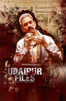 Udaipur Files (2025) 1 Udaipur files kanhaiya lal tailor murder