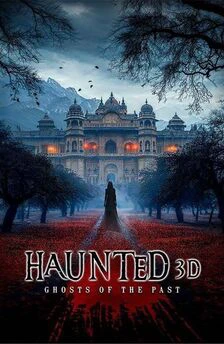 Haunted 3D Ghosts of the past